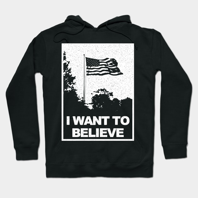 I Want to Believe Hoodie by Pufahl